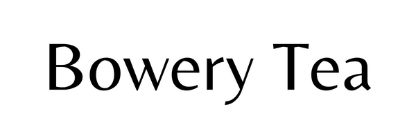 Bowery Tea